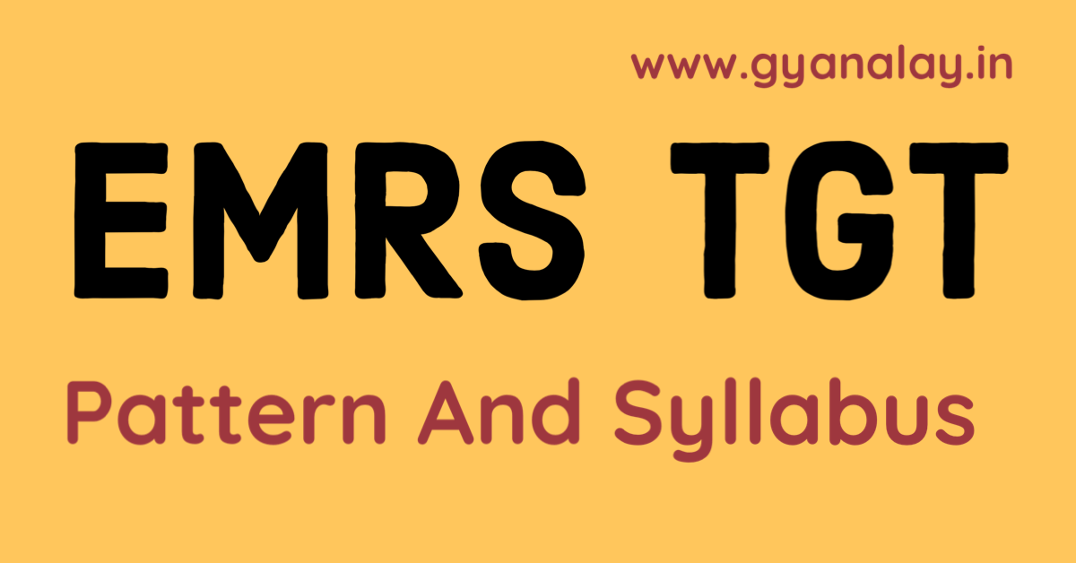 EMRS TGT Exam Pattern And Syllabus 
